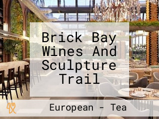 Brick Bay Wines And Sculpture Trail