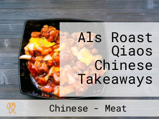 Als Roast Qiaos Chinese Takeaways