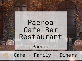 Paeroa Cafe Bar Restaurant