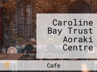 Caroline Bay Trust Aoraki Centre