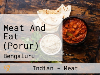 Meat And Eat (Porur)