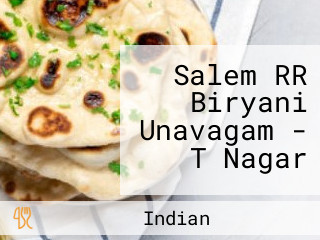 Salem RR Biryani Unavagam - T Nagar