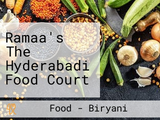 Ramaa's The Hyderabadi Food Court