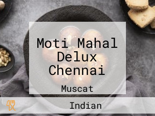 Moti Mahal Delux Chennai