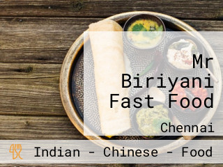 Mr Biriyani Fast Food