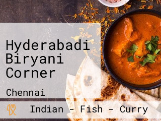 Hyderabadi Biryani Corner