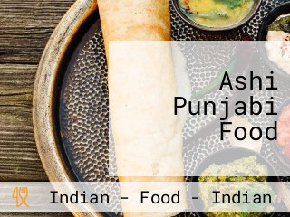 Ashi Punjabi Food