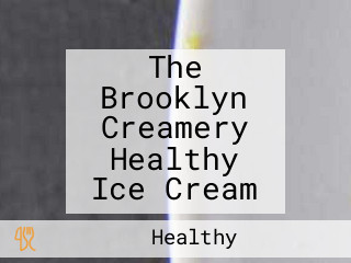 The Brooklyn Creamery Healthy Ice Cream