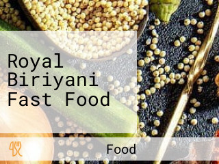 Royal Biriyani Fast Food