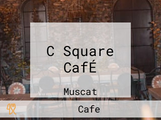 C Square CafÉ