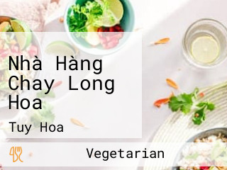 Nhà Hàng Chay Long Hoa