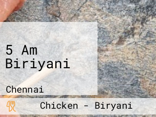 5 Am Biriyani