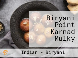 Biryani Point Karnad Mulky