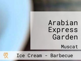 Arabian Express Garden