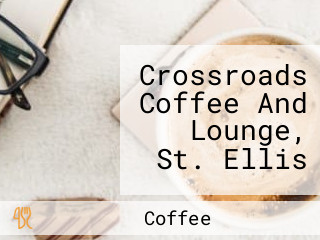 Crossroads Coffee And Lounge, St. Ellis