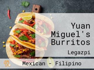 Yuan Miguel's Burritos