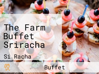 The Farm Buffet Sriracha