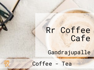 Rr Coffee Cafe