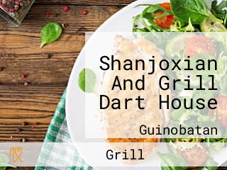 Shanjoxian And Grill Dart House