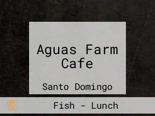 Aguas Farm Cafe