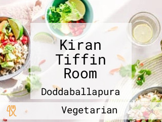 Kiran Tiffin Room