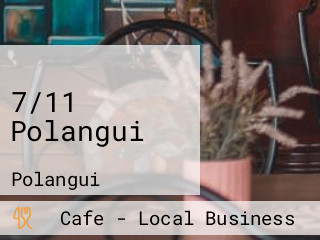 7/11 Polangui