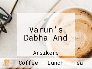 Varun's Dabha And