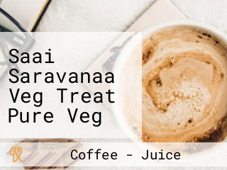 Saai Saravanaa Veg Treat Pure Veg In Ponneri Nh5