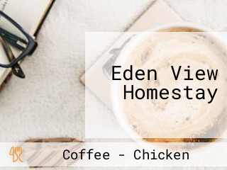 Eden View Homestay