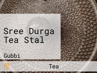 Sree Durga Tea Stal