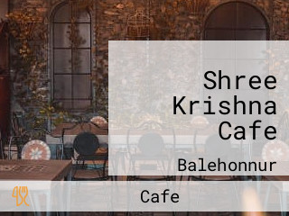 Shree Krishna Cafe