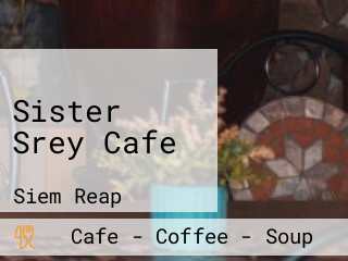 Sister Srey Cafe