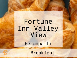 Fortune Inn Valley View