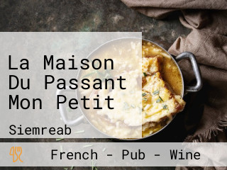 La Maison Du Passant Mon Petit