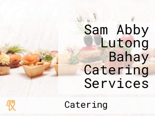 Sam Abby Lutong Bahay Catering Services