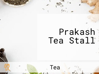 Prakash Tea Stall