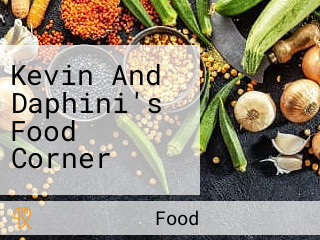 Kevin And Daphini's Food Corner