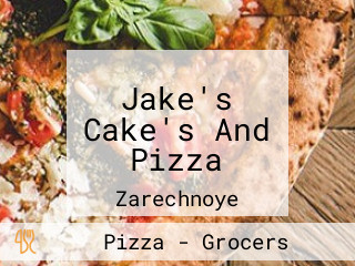 Jake's Cake's And Pizza