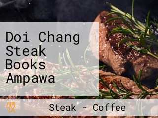 Doi Chang Steak Books Ampawa