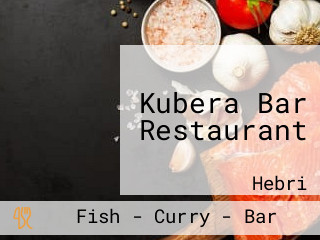 Kubera Bar Restaurant