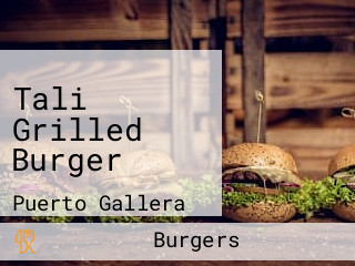 Tali Grilled Burger