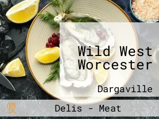 Wild West Worcester