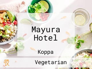 Mayura Hotel