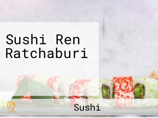 Sushi Ren Ratchaburi ซูชิ เร็น ราชบุรี บาย อาตี๋โกปี๊