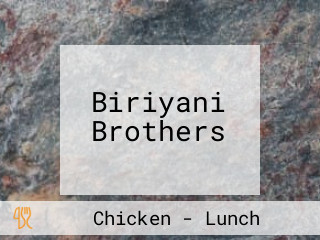 Biriyani Brothers