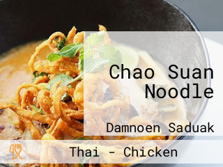 Chao Suan Noodle