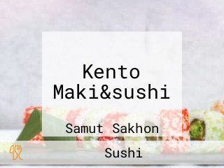 Kento Maki&sushi