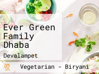 Ever Green Family Dhaba