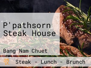 P'pathsorn Steak House ปภัสสรเฮ้าส