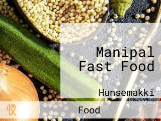 Manipal Fast Food